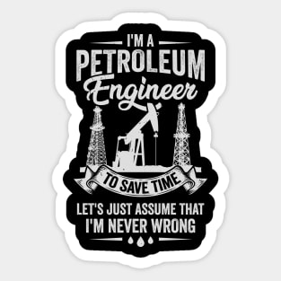 Funny Petroleum Engineer Engineering Gift Sticker